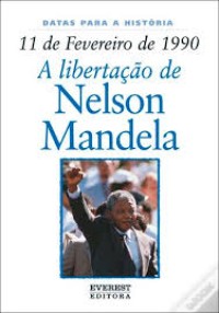 Image of A libertação de Nelson Mandela