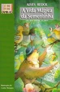 Image of A Vida Mágica da Sementinha