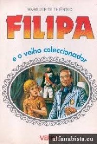 Image of Filipa e o velho colecionador