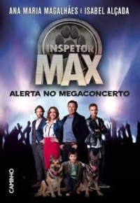 Image of Inspetor Max: Alerta no Megaconcerto