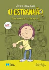 Image of O Estranhão: O último a ficar de pé