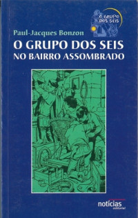 Image of O grupo dos seis no bairro assombrado