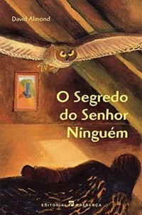 Image of O Segredo do Senhor Ninguém