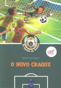 Image of Os Heróis do futebol 6: O Novo Craque