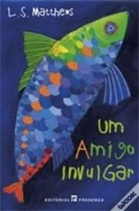 Image of Um Amigo Invulgar