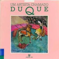 Image of Um Artista Chamado Duque