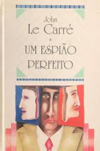 Image of Um espião perfeito