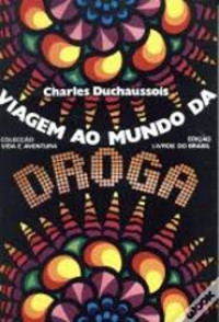Image of Viagem ao mundo da droga